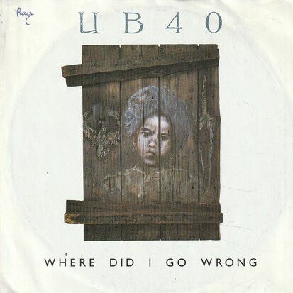 UB 40 - Where did I go wrong + (instr.) (Vinylsingle)