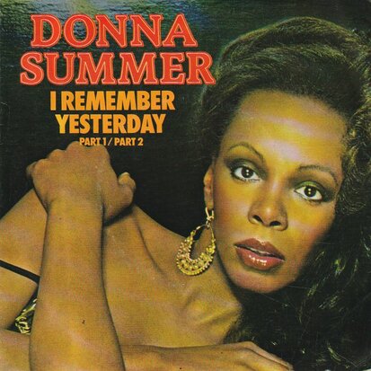 Donna Summer - I remember yesterday + part II (Vinylsingle)