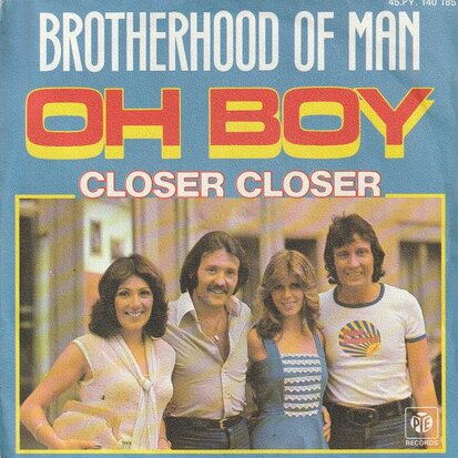 Brotherhood of Man - Oh Boy + Closer closer (Vinylsingle)