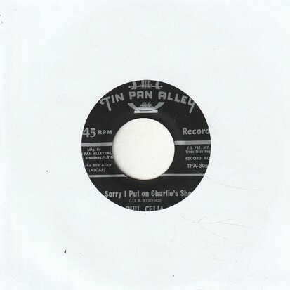 Phil Celia - I'm sorry I put on Charlie's Shoes + Tin cans (Vinylsingle)