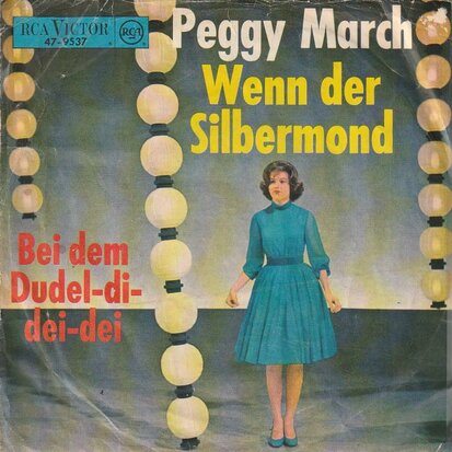 Peggy March - Wenn der silbermond + Bei dem dudel di dei dei (Vinylsingle)