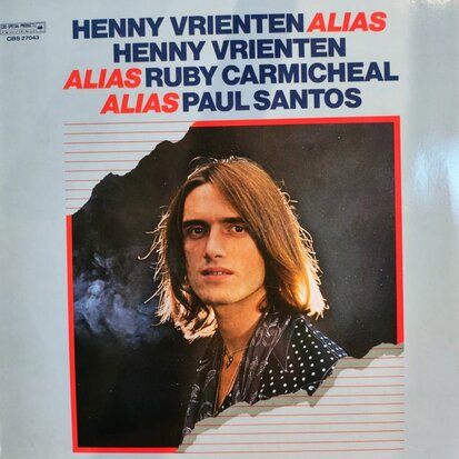 Henny Vrienten - Alias Henny Vrienten Alias Ruby Carmicheal Alias Paul Santos (Vinyl LP)