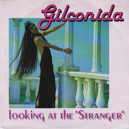 Gilconida - Looking At The Stranger  + (Instr. Version) (Vinylsingle)