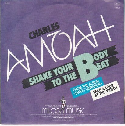 Charles Amoah - Shake Your Body To The Beat + Fighting Spirit (Vinylsingle)