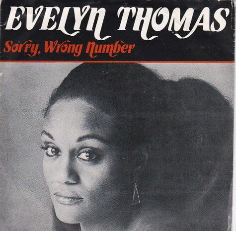 Evelyn Thomas - Sorry, Wrong Number + Second Best (Vinylsingle)