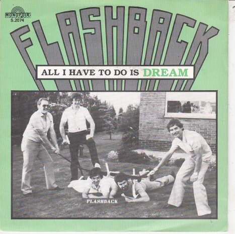 Flashback - All I Have To Do Is Dream + Leave My Woman Alone (Vinylsingle)