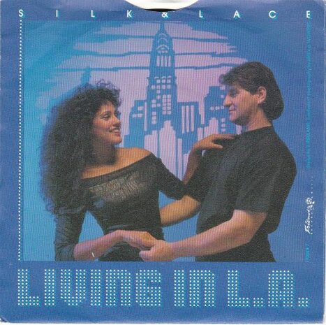 Silk & Lace - Living In L.A. + (Instrumental) (Vinylsingle)