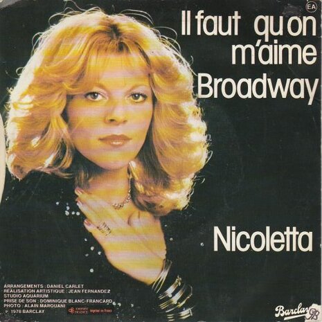 Nicoletta - Il Faut Qu'on M'aime + Broadway (Vinylsingle)