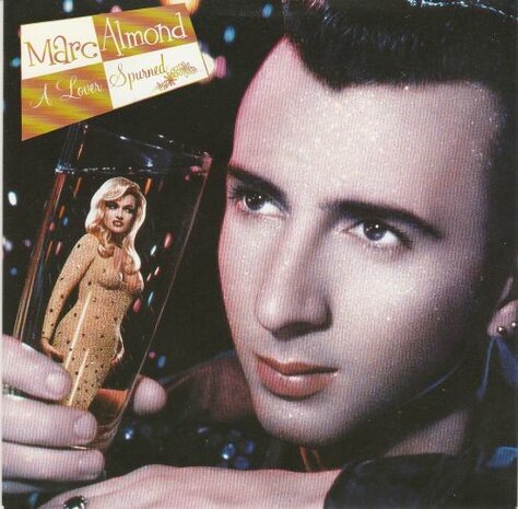 Marc Almond - A lover spuned + Erotica rose (Vinylsingle)