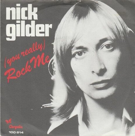 Nick Gilder - Rock me + Out to get out (Vinylsingle)