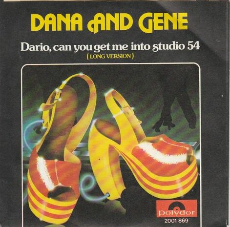 Dana And Gene - Dario, Can You Get Me Into Studio 54 + (Long Version) (Vinylsingle)