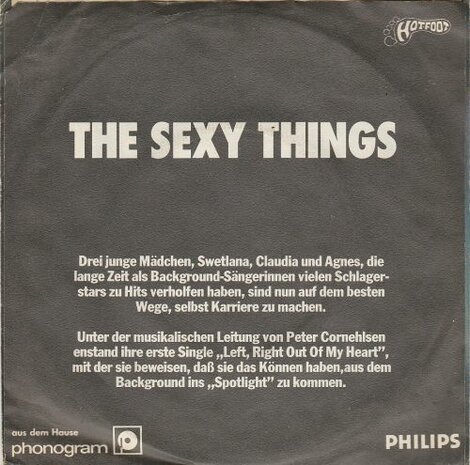 The Sexy Things - Left, Right Out Of My Heart + Honey, Sugar Love (Vinylsingle)