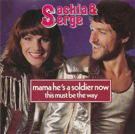 Saskia & Serge - Mama he's a soldier now + This must be (Vinylsingle)