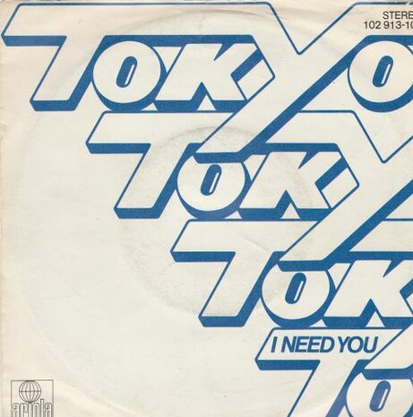 Tokyo - Tokyo + I Need You (Vinylsingle)