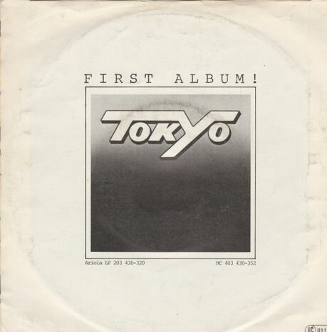 Tokyo - Tokyo + I Need You (Vinylsingle)