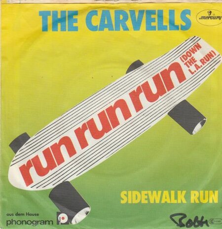 The Carvells - Run Run Run + Sidewalk Run (Vinylsingle)