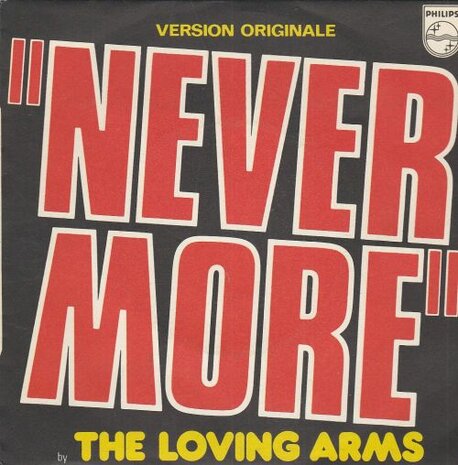 Loving Arms - Never More + Trumpet Love (Vinylsingle)