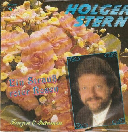 Holger Stern - Einen strauss roter rosen + Tanzen und traumen (Vinylsingle)