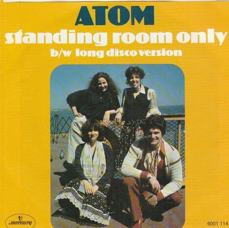 Atom - Standing Room Only + (Disco Version) (Vinylsingle)