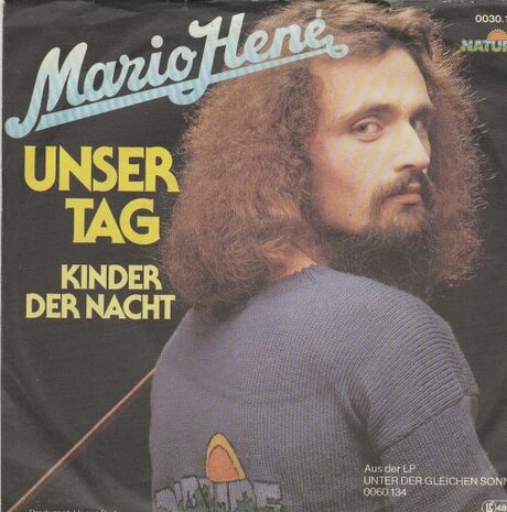 Mario Hene - Unser Tag + Kinder Der Nacht (Vinylsingle)