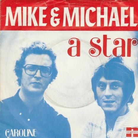 Mike & Michael - Caroline + A Star (Vinylsingle)