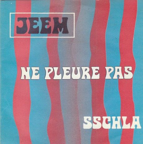 Jeem - Ne Pleure Pas + Sschla (Vinylsingle)