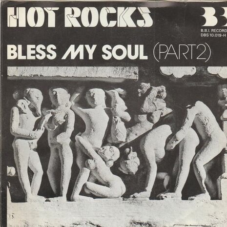 Hot Rocks - Bless My Soul + (part 2) (Vinylsingle)