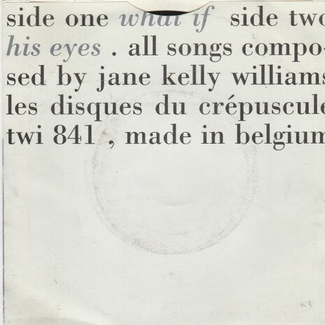 Jane Kelly - What If + His Eyes (Vinylsingle)