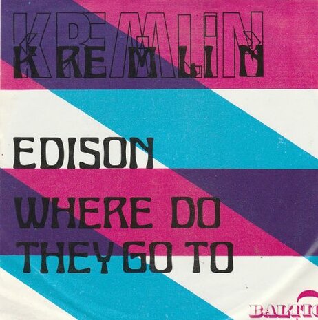 Kremlin - Edison + Where Do They Go To (Vinylsingle)