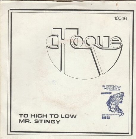 Choque - To High To Low + Mr. Stingy (Vinylsingle)