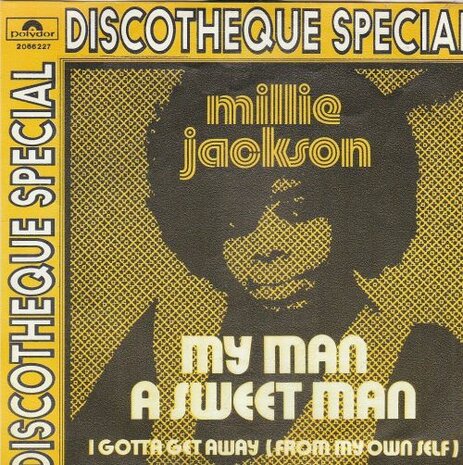 Millie Jackson - My man, a sweet man + I gotta get away (Vinylsingle)