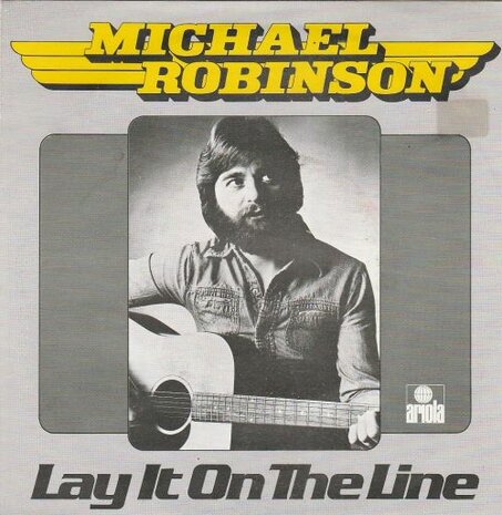 Michael Robinson - Lay It On The Line + A Woman's A Strange Thing (Vinylsingle)