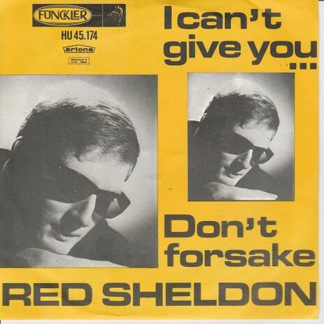 Red Sheldon - I Can't Give You + Don't Forsake (Vinylsingle)