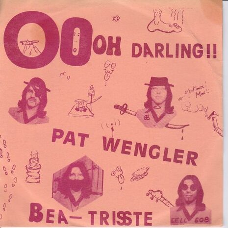 Pat Wengler - Ooh Darling + Bea-Triste (Vinylsingle)