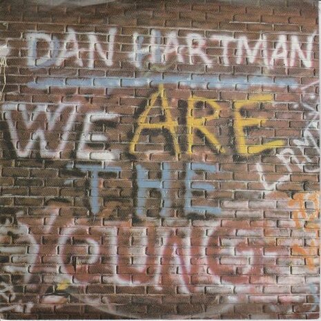 Dan Hartman - We are the young + I'm not a Rolling Stone (Vinylsingle)