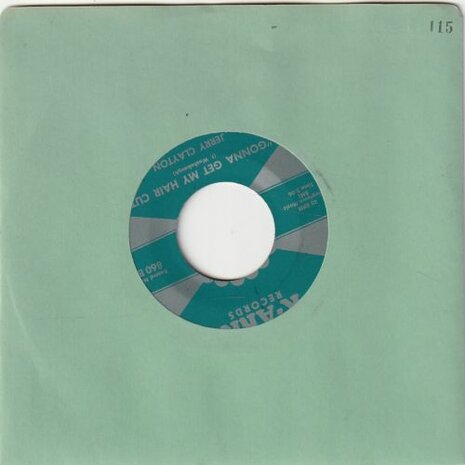 Jerry Clayton - Not at ounce of truth + Gonna get my hair cut (Vinylsingle)