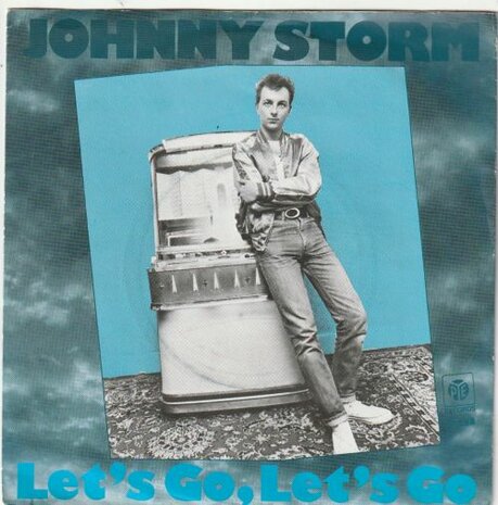 Johnny Storm - Let's Go, Let's Go + School Is Out (Vinylsingle)