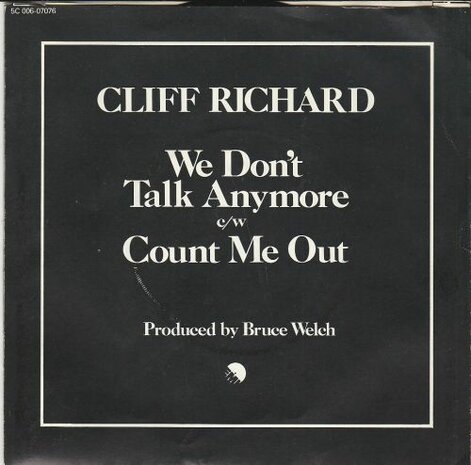 Cliff Richard - We don't talk anymore + Count me out (Vinylsingle)