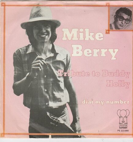 Mike Berry - Tribute to Buddy Holly + Dial my number (Vinylsingle)