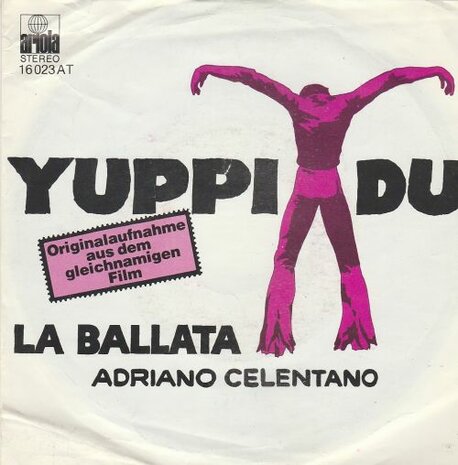 Adriano Celentano - Yuppi Du + La Ballata (Vinylsingle)