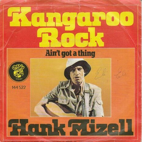 Hank Mizell - Kangaroo Rock + Ain't Got A Thing (Vinylsingle)