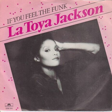 La Toya Jackson - If you feel the funk + Lovely is she (Vinylsingle)