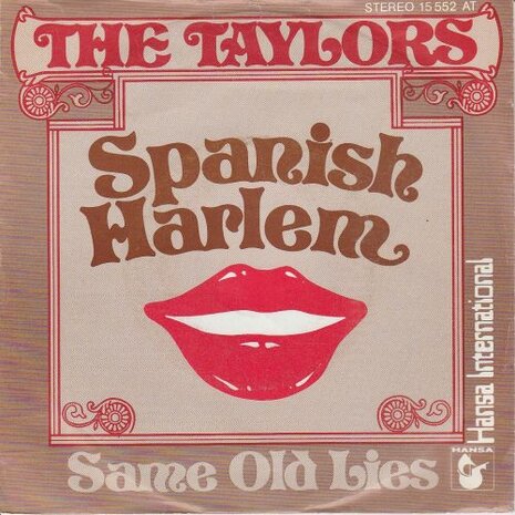 Taylors - Spanish harlem + Same old lies (Vinylsingle)