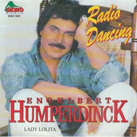 Engelbert Humperdinck - Radio Dancing + Lady Lolita (Vinylsingle)