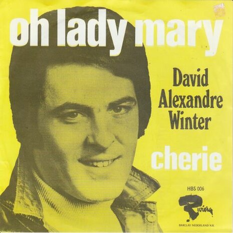 David Alexander Winter - Oh lady Mary + Cherie (Vinylsingle)