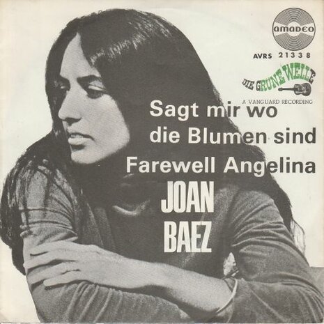 Joan Baez - Sagt Mir Wo Die Blumen Sind + Farewell, Angelina (Vinylsingle)