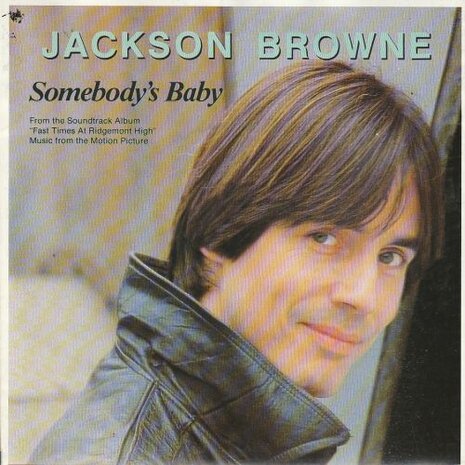 Jackson Browne - Somebody's Baby + The Crow On The Cradle (Vinylsingle)