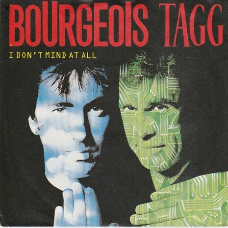 Bourgeois Tagg - I don't mind at all + Pencil & Paper (Vinylsingle)