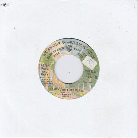 Peter Paul and Mary - Leaving on a jet plane + Day is done (Vinylsingle)