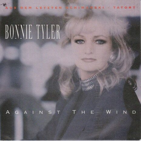 Bonnie Tyler - Against The Wind + (Instrumental) (Vinylsingle)